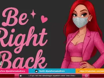 Chaturbate Nude Webcam of jadethemaskedtrans