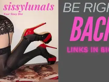 Chaturbate Live Sex of sissylunats