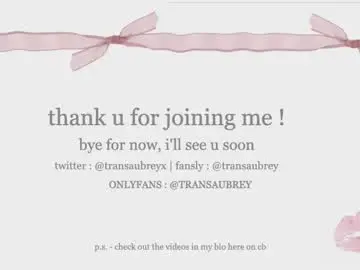 Chaturbate Free Live Porn of transaubrey