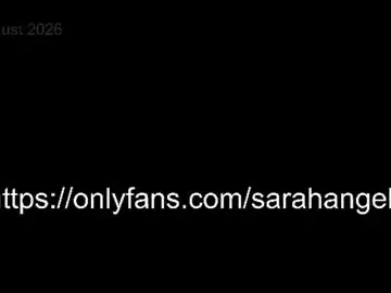 Chaturbate Best live sex cam show of sarah_angelz