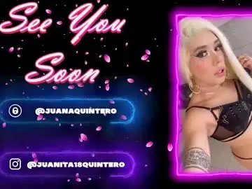 Chaturbate Watch Live Sex Cams of juana18quintero