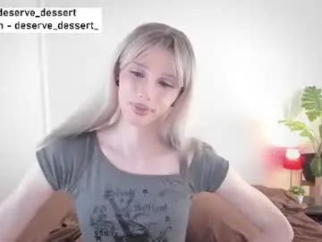 Chaturbate Best live sex cam show of deserve_dessert