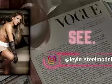 leyla_steel from chaturbate