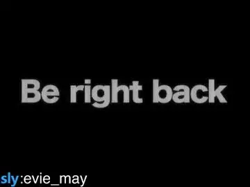 Chaturbate Best Webcam of evie_may