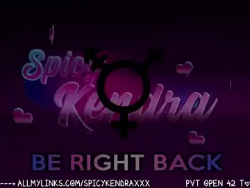 Chaturbate Sex Cam of spicykendra